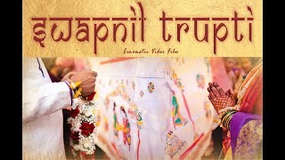 Best Wedding Cinematic | Swapnil & Trupti | Marathi Wedding Film | Marathi Wedding Cinematography
