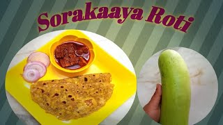 sorakaaya roti| ఒక్కసారి సొరకాయ తో ఇలా హెల్దీ గ రోటి చేస్కుని తినండి 👌👌 గ ఉంటుంది