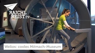 RAJCHL REIST nach Wels: Das Mitmach-Museum Welios Science Center