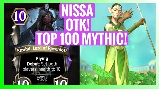 NISSA OTK! TOP 100 MYTHIC! MAGIC SPELLSLINGERS!