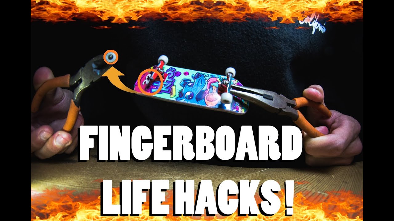 5 Fingerboard Life Hacks Youtube