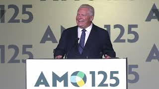 AMO 2024 Conference, The Hon. Doug Ford, Premier of Ontario