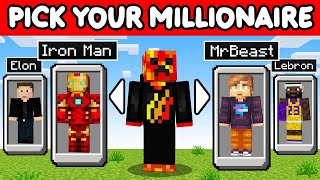 Minecraft But You Can Choose Your MILLIONAIRE