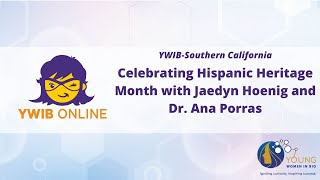 YWIB Hispanic Heritage Month: Ana and Jaedyn Pt.1