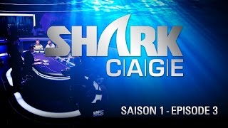 SHARK CAGE Saison 1 Episode 3 - Emission TV de Poker
