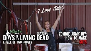 DIY: How to Make Guts! | #DOTLD 2016 E2 Days of the Living Dead