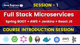 Session 1 – Complete Java Full Stack Microservices Project @JavaExpress