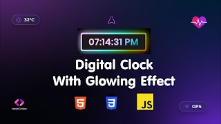 Digital Clock With Glowing Effect Using HTML CSS JavaScript | JavaScript Project