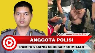 Anggota Polisi Merampok Uang Bank Mandiri Rp 10 Miliar