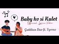 BABY KO SI KULOT (Official Lyrics Video ) Guthben Duo Feat. Tyrone Hiprap Fam