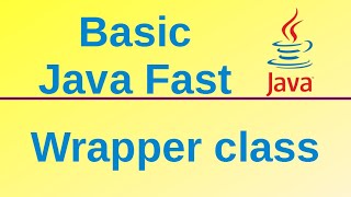 Wrapper class - Basic Java Fast (34)