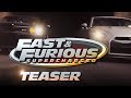 Fast & Furious - Supercharged Teaser