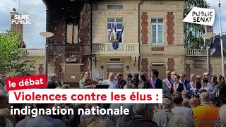 Violences contre les élus : indignation nationale