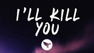 Summer Walker - I'll Kill You (Lyrics) ft. Jhené Aiko