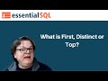 What’s evaluated first:  DISTINCT or TOP? | Essential SQL