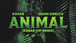 R3HAB, Jason Derulo - Animal (R3HAB VIP Remix) ( Visualizer)