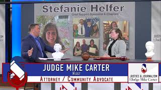 Judge Mike Carter & Stefanie Helfer, Grief Support Specialist & Chaplain