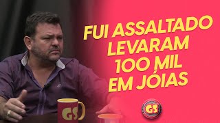 Fui assaltado levaram 100 mil em jóias - Xinxa da Cebola