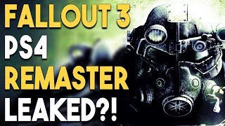 FALLOUT 3 PS4 Remaster LEAKED?! and MAJOR PlayStation 4 Game Delays!