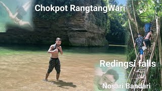 Visit Chokpot, Rangtang Wari, Nosari Bandari, Redingsi falls