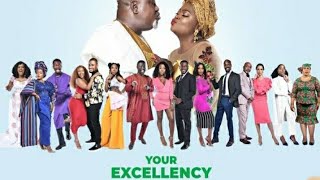 YOUR EXCELLENCY|Full Movie| Funke Akindele, Akin Lewis, Alexx Ekubor, Shaffy Bello, Falz| Review