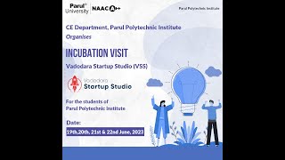 Incubation Visit And Startup Student Interaction Session at Vadodara Startup Studio by Parul Univer