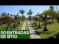 50 ENTRADAS DE CHÁCARAS SÍTIOS E FAZENDA QUE VOCÊ TEM QUE VER