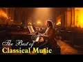 The Best of Classical Music - 30 Timeless Classical Piano Music : Mozart, Chopin, Debussy, Bach...