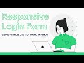 Responsive Login Form Using HTML and CSS | Responsive Animated Login Form Using HTML CSS (Hindi)