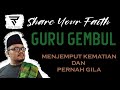 GURU GEMBUL - SIAP MASUK NERAKA!!! ALASANNYA BIKIN TERHARU!! | BAGIKAN IMANMU