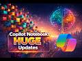 The New Copilot Notebooks Experience: Revisited and Improved