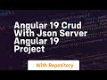 Angular 19 crud with json server angular 19 project