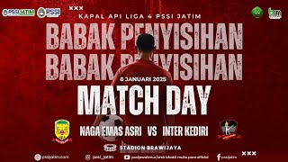 LIVE KAPAL API LIGA 4 PSSI JAWA TIMUR | NAGA EMAS ASRI VS INTER KEDIRI