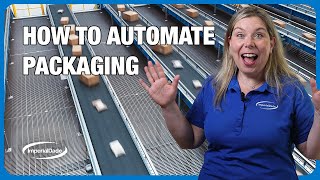 How to Automate Packaging & Increase Shipping Efficiency in Your Facility