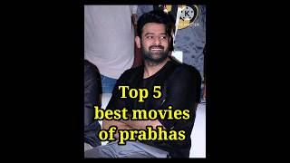 Top 5 prabhas movies list ✨️ 👌  prabhas shorts  #movie #shorts #viral #prabhas