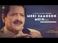 Meri Sanson Mein Basa Hai Tera Hi Ek Naam - Udit Narayan | Nusrat Fateh Ali Khan | Best Hindi Song