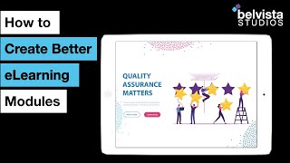 How to Create Better Quality eLearning | How to Create the Best eLearning