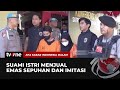 Pasutri Bisnis Jul Beli Emas Palsu Ditangkap Polisi | AKIM tvOne