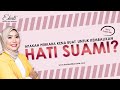 Apakah Perkara Kena Buat Untuk Kembalikan Hati Suami? | Diyana Tahir | eHati | Kembali Bercinta