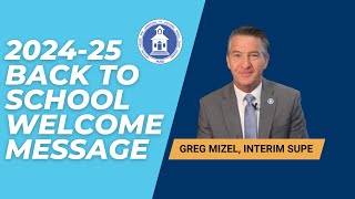 2024-25 School Year: Welcome Back Message from Poway Unified Interim Superintendent Greg Mizel