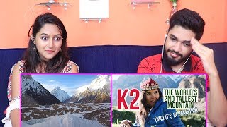INDIANS react to K2 - World's 2nd Tallest Mountain | Eva zu Beck