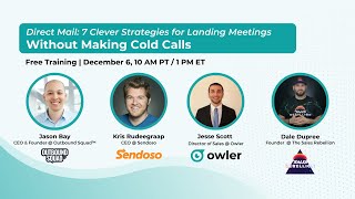 Direct Mail: 7 Clever Strategies for Landing Meetings without Making Cold Calls