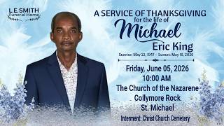 A Service of Thanksgiving for the Life of Michael King