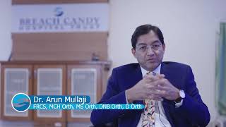 Dr. Arun Mullaji at Breach Candy Hospital