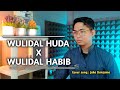 Lagu WULIDAL HUDA X WULIDAL HABIB viral - Yaumun Yatih by - Jaka Danzama