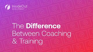 The Difference Between Coaching and Training
