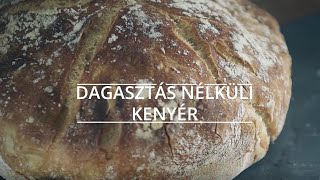 Nagyi titka - Dagasztás nélküli kenyér