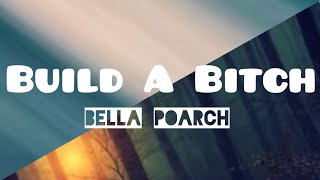 Bella Poarch - Build a B*tch (Official Music Video)