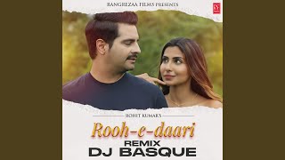 Rooh-E-Daari (Remix)