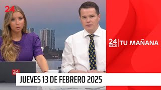 24 Horas Tu Mañana - Jueves 13 de febrero 2025